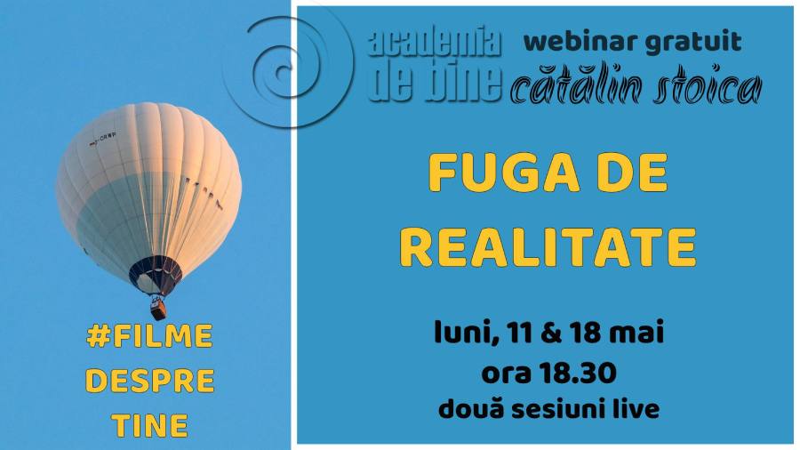 Filme Despre Tine - Fuga de realitate