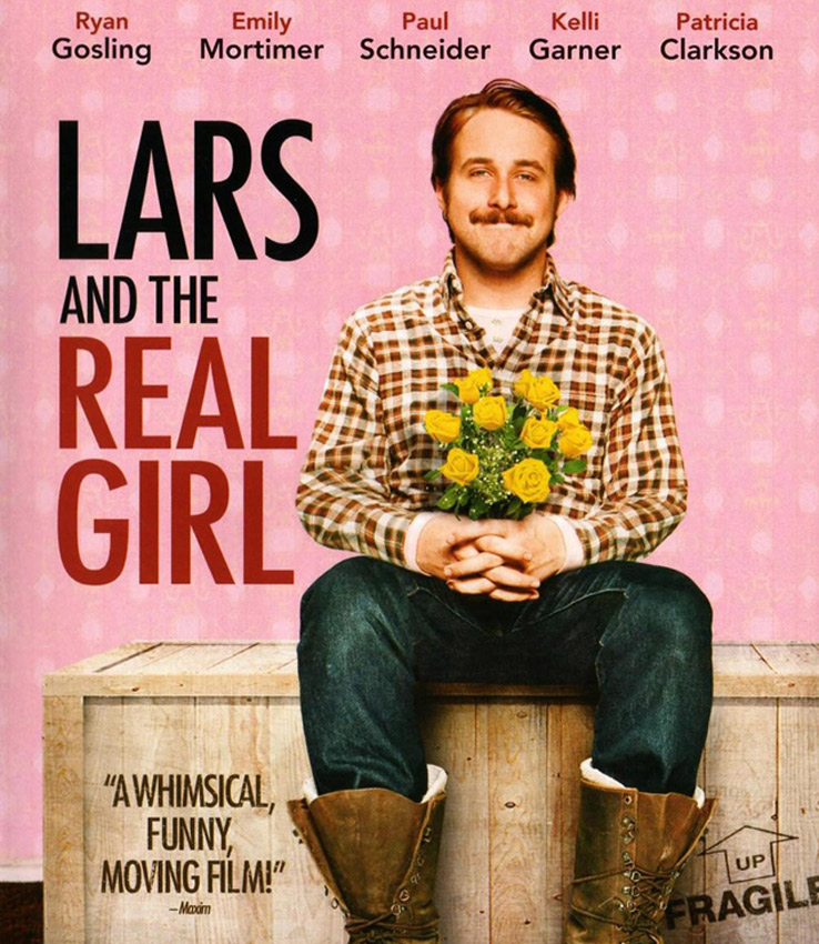 Lars and the Real Girl. Ce e iubirea adevarata?